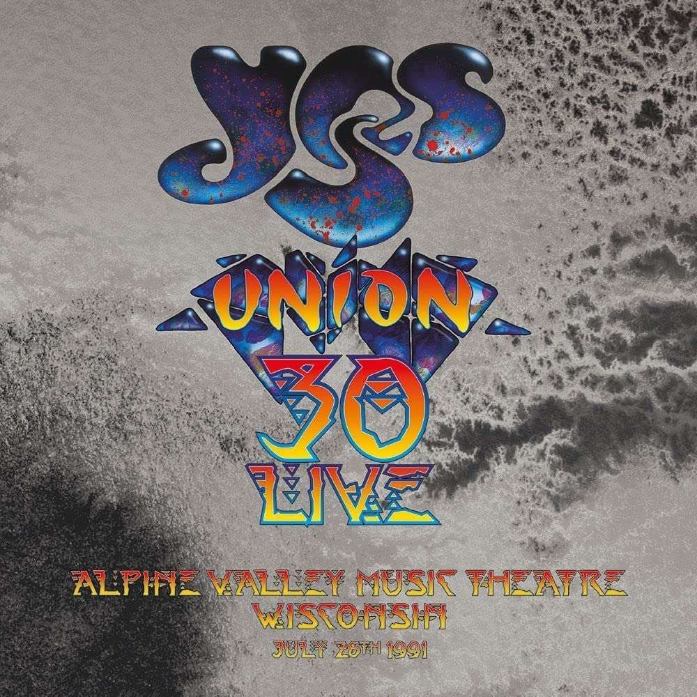 YES - UNION 30° LIVE - Alpine Valley Music Theatre Wisconsin 26/07/1991